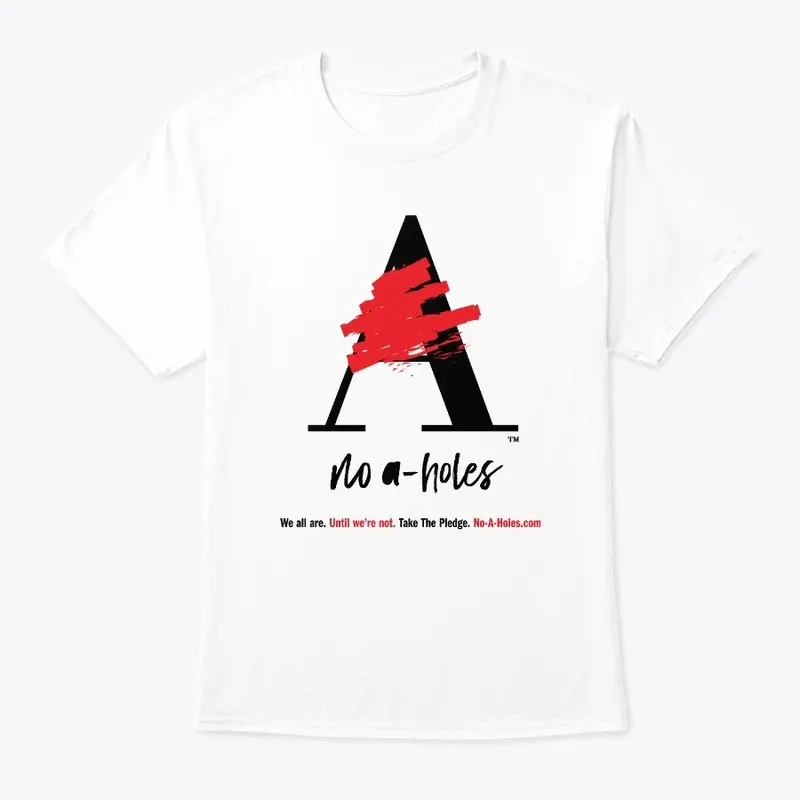 No-A-Holes™ Paintover on Light Merch